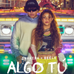 Shakira et Beéle dévoilent le clip de « Algo Tú »