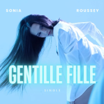 Sonia Roussey dévoile le clip de « Ge...